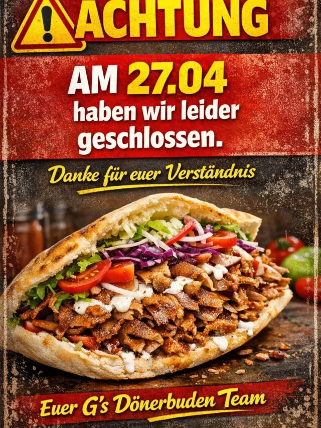 🌯🔥 Liebe Leute & Dönerfans! 🔥🌯

am Montag, den 27.04. haben wir leider geschlossen 🚫🥙

Der Grund: Wir sind am 24. & 25.04. auf einem Event unterwegs – und ihr seid natürlich herzlich willkommen! 🥳✨
📍 FORUM JUNGE KUNST Festival
🏙️ Donauwörth (ehem. K&L)
📌 Hindenburgerstr. 7

Da wir sonst samstags immer alles aufräumen, putzen und einkaufen 🧼🛒, erledigen wir das diesmal ausnahmsweise am Montag.

🙏 Danke für euer Verständnis!
❤️ Euer G’s Dönerbuden Team 🌯🔥